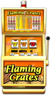 3-Reel Flaming Crates